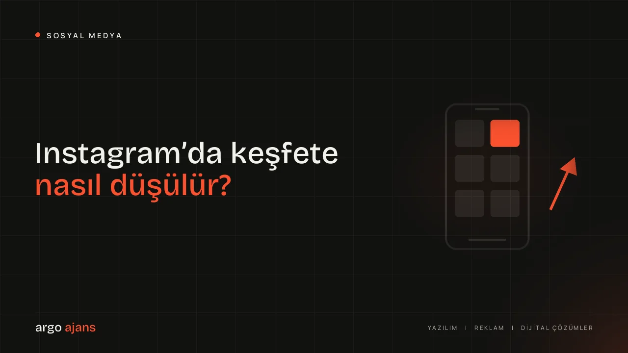 Instagram keşfete düşme nasıl olur? Erişimi artıran rehber